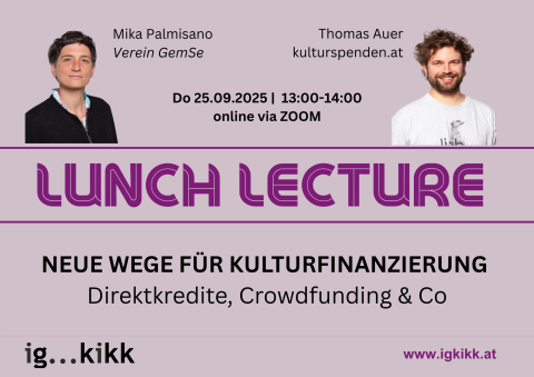 Neue Wege für Kulturfinanzierung mit Mika Palmisano (Verein GemSe) und Thomas Auer (kulturspenden.at)